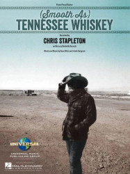 Chris Stapleton: Smooth As Tennessee Whiskey (noty klavír, zpěv, akordy)