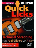 Lick Library: Paul Gilbert Quick Licks - Technical Shredding (video škola hry na kytaru)
