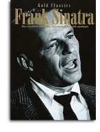 Frank Sinatra: Gold Classics (noty, akordy, texty, klavír, kytara, zpěv)