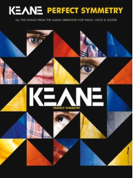 Keane: Perfect Symmetry (noty na klavír, zpěv, akordy na kytaru)