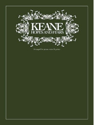 Keane: Hopes And Fears (noty, akordy, texty, klavír, kytara, zpěv)