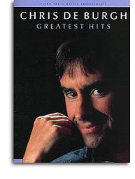 Chris De Burgh: Greatest Hits (noty, akordy, texty, klavír, kytara, zpěv)