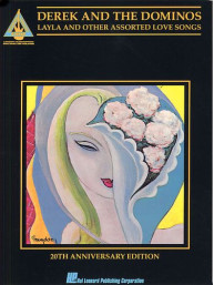 Derek And The Dominos: Layla And Other Assorted Love Songs: 20th Anniversary Edition (tabulatury, noty, akordy, kytara)