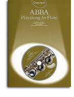 Guest Spot Abba: Playalong For Flute (noty, příčná flétna) (+audio)