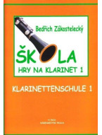 Bedřich Zákostelecký: Škola hry na klarinet 1