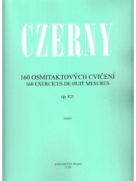 Carl Czerny: 160 osmitaktových cvičení op. 821