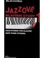 Milan Dvořák: Jazzové klavírní etudy 1 (noty, klavír sólo)