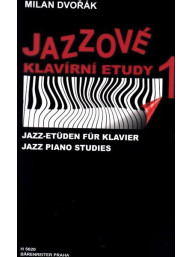 Milan Dvořák: Jazzové klavírní etudy 1 (noty, klavír sólo)