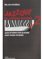 Milan Dvořák: Jazzové klavírní etudy 2 (noty, klavír sólo)