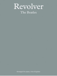 The Beatles: Revolver (noty, akordy, texty, klavír, kytara, zpěv)