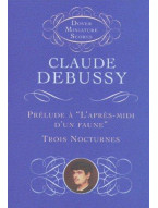 Claude Debussy: Prelude A L'Apres-Midi D'Un Faune/Trois Nocturnes (noty, partitura, orchestr)