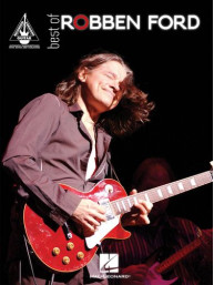 Best Of Robben Ford (tabulatury, noty, kytara)