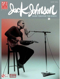 Jack Johnson: Sleep Through The Static (tabulatury, noty, kytara)
