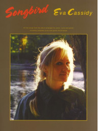 Eva Cassidy: Songbird (noty na klavír, zpěv, akordy na kytaru)