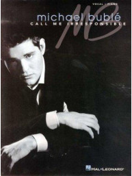 Michael Bublé: Call Me Irresponsible (noty, zpěv, klavír)
