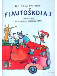 Flautoškola 1 - Učebnice hry na sopránovou zobcovou flétnu