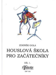 Zdeněk Gola: Houslová škola pro začátečníky díl 1.