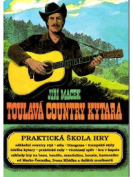 Jiří Macek: Toulavá country kytara - Praktická škola hry
