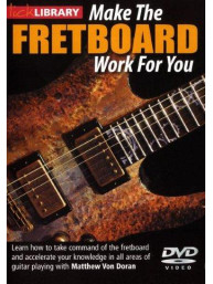 Lick Library: Make The Fretboard Work For You (video škola hry na kytaru)