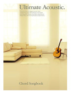Ultimate Acoustic Chord Songbook (akordy, texty, kytara)