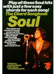The Chord Songbook: Soul (akordy, texty, kytara)