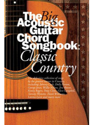 The Big Acoustic Guitar Chord Songbook: Classic Country (akordy, texty, kytara)