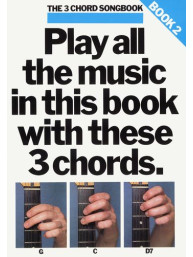The 3 Chord Songbook Book 2 (akordy, texty, kytara)