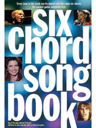 Six Chord Songbook: 21st Century Hits (akordy, texty, kytara)