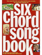 Six Chord Songbook: 1960-80 (akordy, texty, kytara)