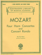 W.A. Mozart: Four Horn Concertos And Concert Rondo (Horn/Piano) (noty, lesní roh, klavír)