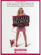 L. O'Keefe/N. Benjamin: Legally Blonde - The Musical (Vocal Selections) (noty, klavír, zpěv, kytara)