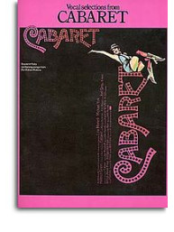 John Kander: Cabaret - Vocal Selections (noty, klavír, zpěv, kytara, akordy)
