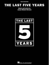 Jason Robert Brown: The Last Five Years - Vocal Selections (noty, klavír, zpěv, kytara, akordy)