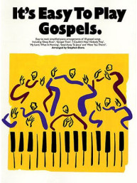 It's Easy To Play Gospels (noty na sólo klavír)