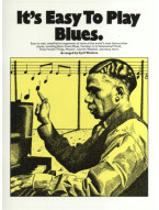 It's Easy To Play Blues (noty na sólo klavír)