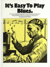 It's Easy To Play Blues (noty na sólo klavír)