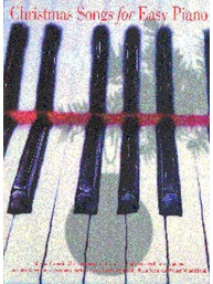 Christmas Songs For Easy Piano (noty, klavír, zpěv, kytara, akordy)