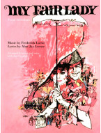 Frederick Loewe: My Fair Lady - Vocal Selections (noty na klavír, zpěv, akordy)