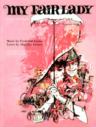 Frederick Loewe: My Fair Lady - Vocal Selections (noty na klavír, zpěv, akordy)