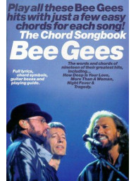 Bee Gees: The Chord Songbook (akordy, texty, kytara)