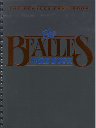 The Beatles Fake Book (noty, melodická linka, akordy, texty)