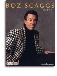 Boz Scaggs: Hits! (noty, klavír, zpěv, kytara)