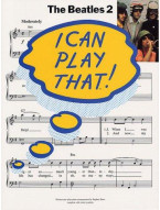 I Can Play That! The Beatles 2 (noty, akordy, klavír)