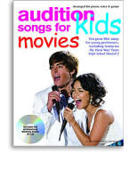 Audition Songs For Kids - Movies (noty, klavír, zpěv, kytara)