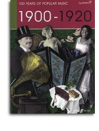 100 Years Of Popular Music: 1900-1920 (noty, klavír, zpěv, kytara, akordy)