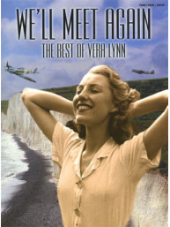We'll Meet Again - The Best Of Vera Lynn (noty, klavír, zpěv, kytara)