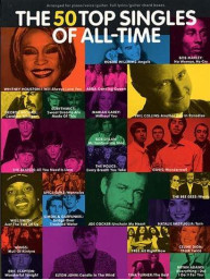 The Top 50 Singles Of All-Time (noty, klavír, zpěv, kytara, akordy)
