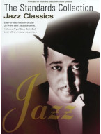 The Standards Collection: Jazz Classics (noty, klavír, zpěv, kytara, akordy)