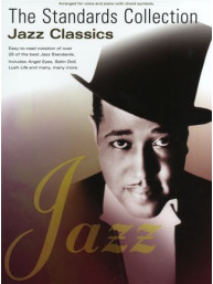 The Standards Collection: Jazz Classics (noty, klavír, zpěv, kytara, akordy)