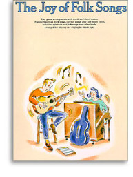 The Joy Of Folk Songs (noty na snadný klavír)